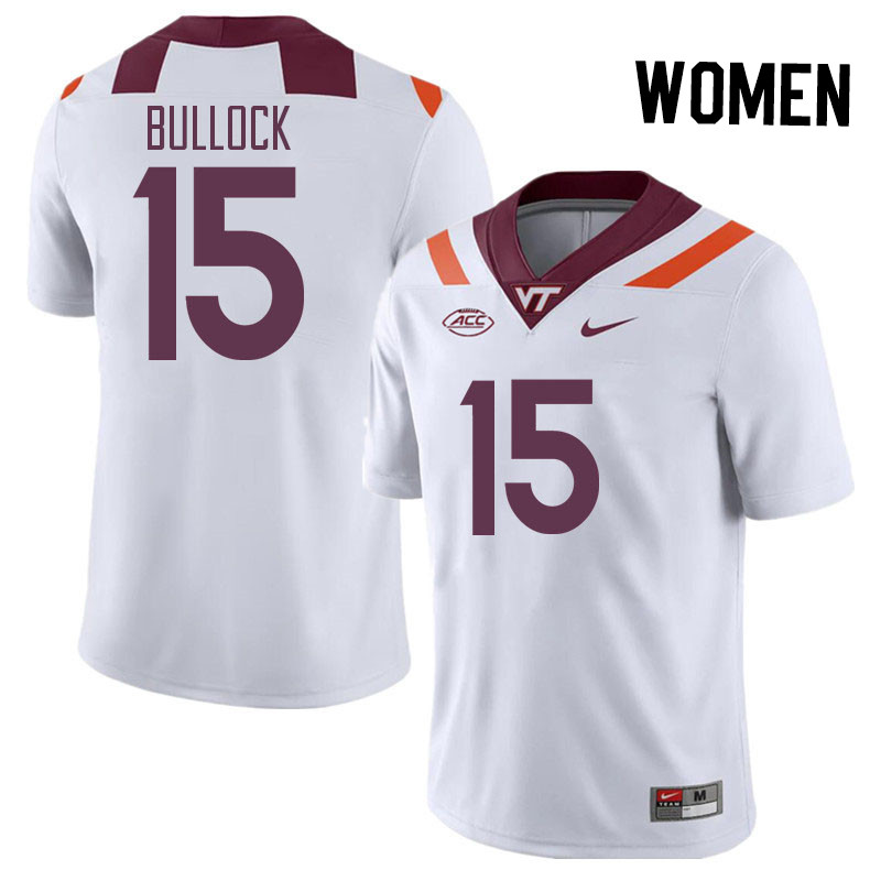 Women #15 Tahj Bullock Virginia Tech Hokies College Football Jerseys Stitched Sale-White - Click Image to Close